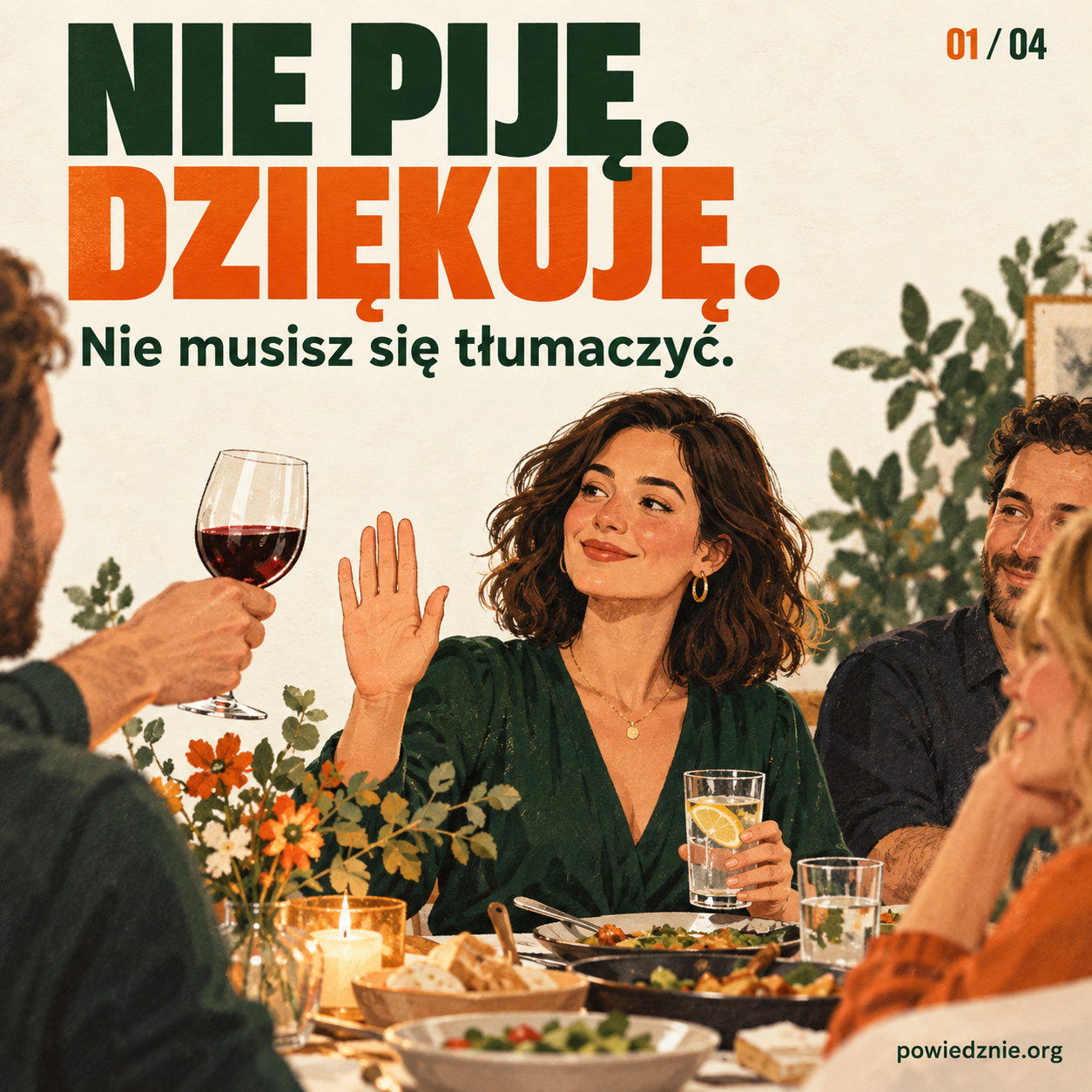 Nie piję i nie muszę się tłumaczyć